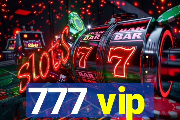 777 vip